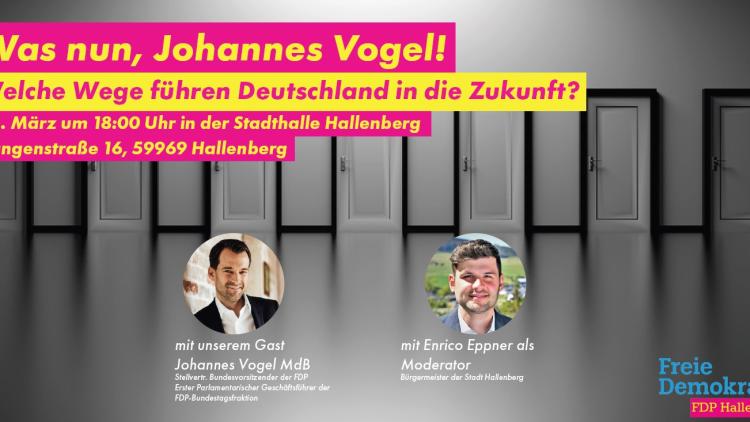 Was nun, Johannes Vogel! 08.03.24 um 18 Uhr Stadthalle Hallenberg